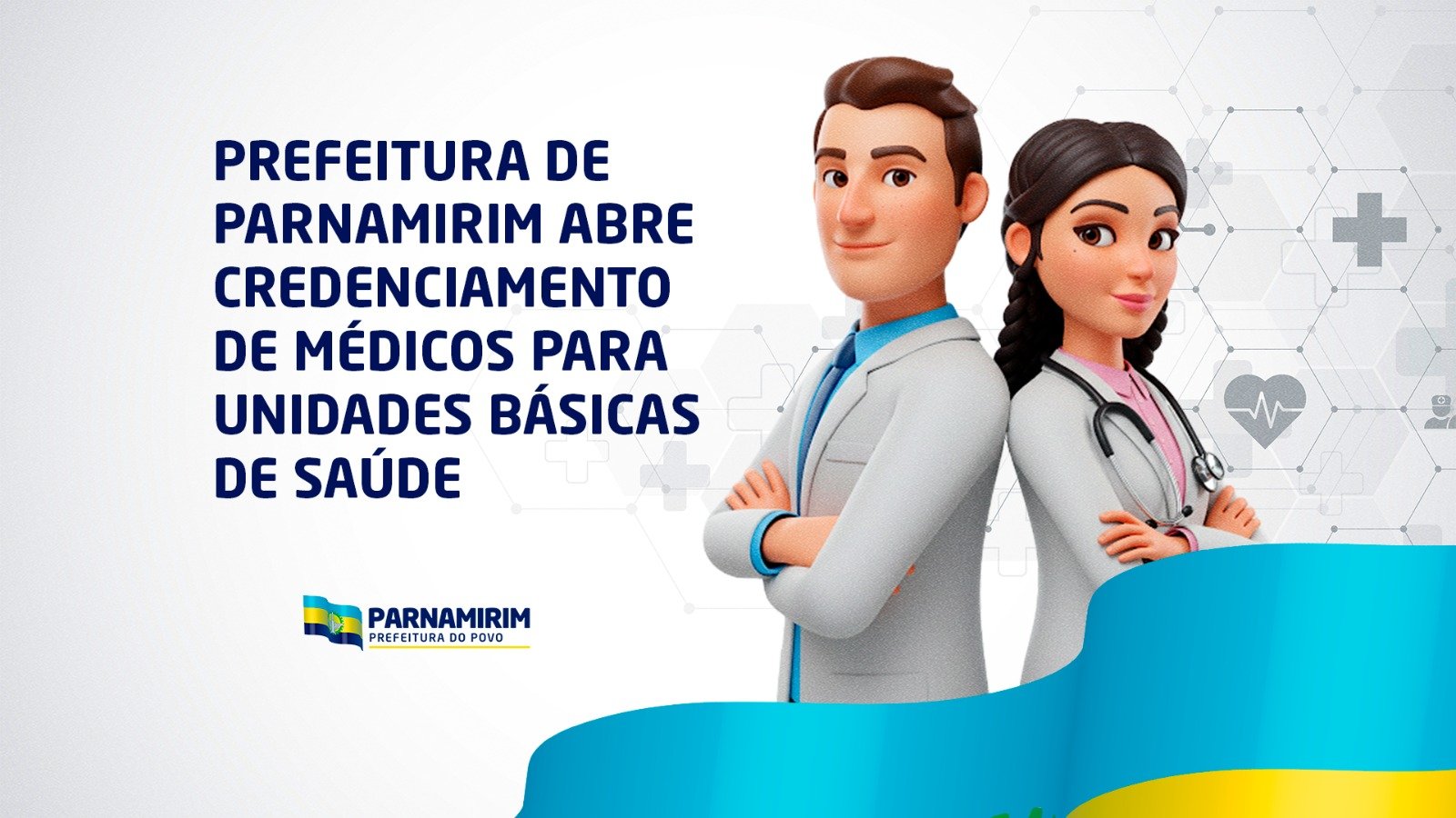 Prefeitura de Parnamirim abre credenciamento de médicos para Unidades Básicas de Saúde