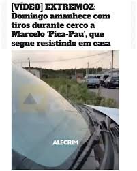 EXTREMOZ: Domingo amanhece com tiros durante cerco a Marcelo ‘Pica-Pau’, que segue resistindo em casa