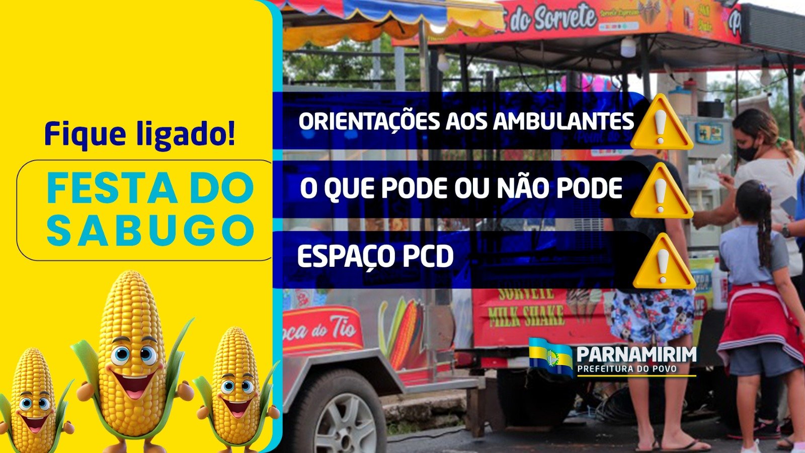 Festa do Sabugo: orientações aos ambulantes, ao público geral e sobre o Espaço PCD