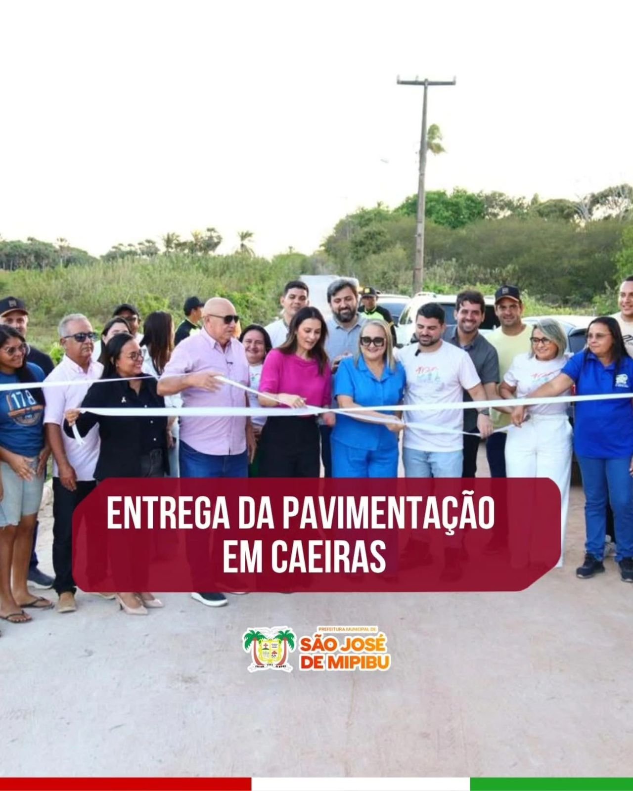 Caeiras celebra nova pavimentação e mais avanços para São José de Mipibu