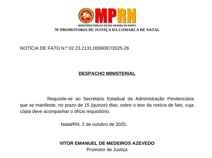 SISTEMA PENITENCIÁRIO DO RN EM XEQUE: MP investiga gratificações irregulares, cargos para aliados e servidores sem função